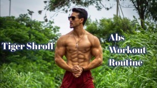 'Tiger Shroff Six Pack Abs Workout Routine'