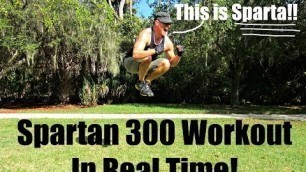 'Killer Spartan 300 Workout (FOLLOW ALONG) | Sean Vigue'