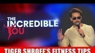 'Watch: Tiger Shroff Shares His Fitness Secrets At An Event'