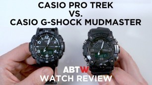 'Casio Pro Trek vs. Casio G-Shock Mudmaster Watch Review | aBlogtoWatch'