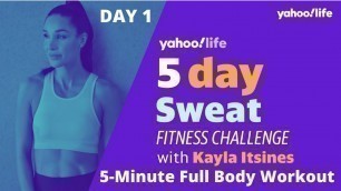 'Kayla Itsines\' 5-Day Workout Challenge Day 1: 5-Minute Full Body Workout'