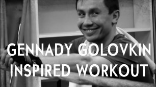 'Gennady Golovkin Inspired Workout Routine'