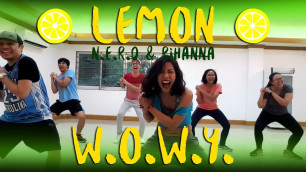 'LEMON by N.E.R.D & Rihanna - W.O.W.Y. Dance Fitness with UPLB PHTRC'