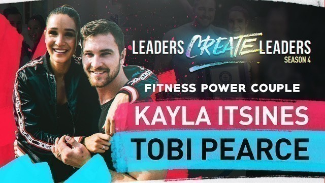 'How to become a Power Couple with Kayla Itsines & Tobi Pearce | LCLS4 Episode 2'
