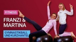 'Fitness: Franzi und Martina - Gymnastikball und Kurzhantel'