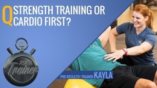 'Strength Training or Cardio First? | Ask A Trainer | LA Fitness'