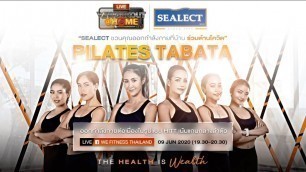 'WE FITNESS X SEALECT SPECIAL CLASS : PILATES TABATA'