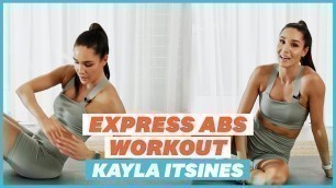 'Kayla Itsines 14 Minute  Ab Workout | Express Low Impact Home Work'