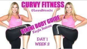 'BIKINI BODY GUIDE - WEEK 2 Day 1- Kayla Itsines ITA - CURVY FITNESS -Laura Brioschi'