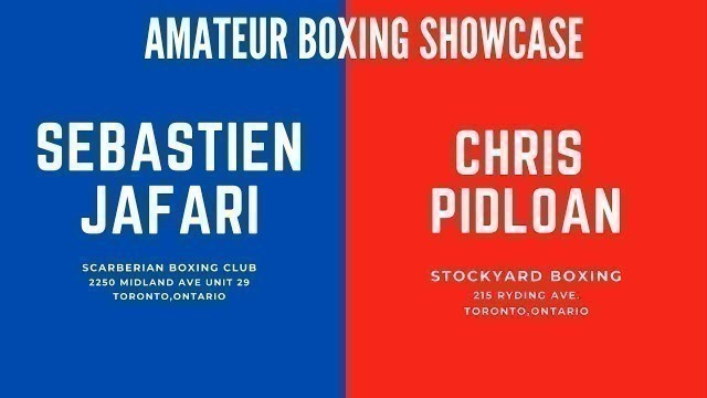 'Amateur showcase || Stockyard Boxing vs Scarberian Boxing : Chris Pidloan vs Sebastien Jafari'