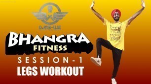 'Bhangra Fitness Session 1 | Legs Workout | Ojas-We | Sampoorna Kala Productions'