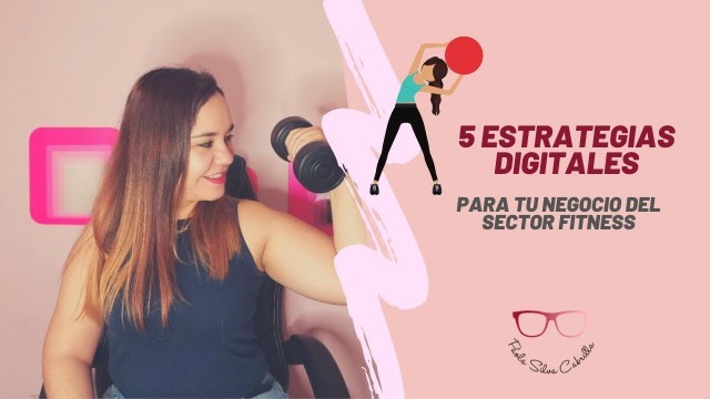 '5 estrategias digitales para tu negocio del sector fitness 