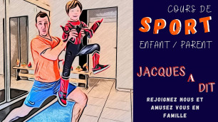 'COURS DE SPORT POUR ENFANTS - PROGRAMME JACQUES A DIT - N°2 - kids workout'