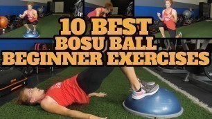 '10 OUTSTANDING Bosu Ball Beginner Exercises 