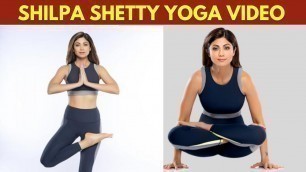 'Shilpa Shetty\'s Latest Yoga Workout Video'