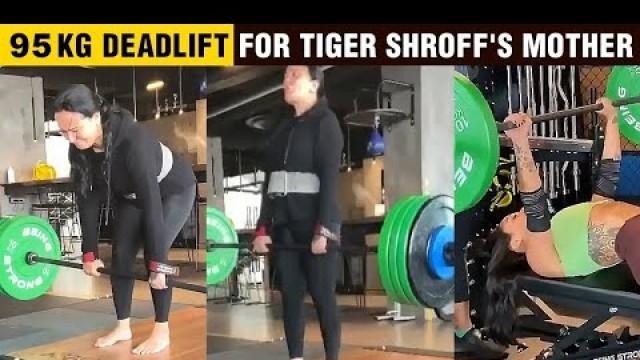 'Tiger\'s Mother Ayesha Shroff 95 Kg Deadlift Unbelievable Video With Daughter Krishna Shroff'