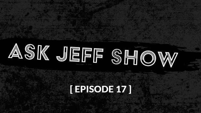 'Fitness Marketing - Ask Jeff Show Ep 17'