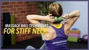 'Massage Ball Techniques for Stiff Neck'