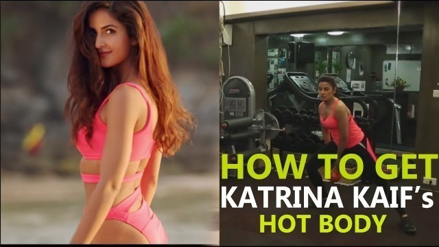 'Katrina Kaif\'s hot body secret revealed | Hotness Tips | Fitness Tips | Hotness Tutorial  | S01E02'