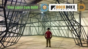 'Time lapse of a climbing gym being born! Now open for fitness and climbing.'