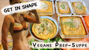 'Vegane Suppe / meal-prep / Fitness-Essen / Gewicht verlieren'