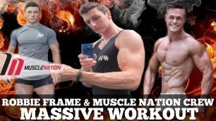 'MUSCLE NATION WORKOUT | ROBBIE FRAME | CHEST DAY | Vlog #78'