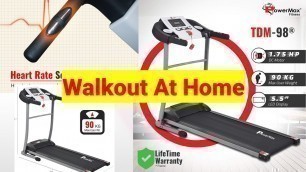 'Fitness Running Machine l Max Pro Walkout By Run at Home l 