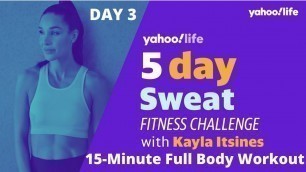 'Kayla Itsines\' 5-Day Workout Challenge Day 3: 15-Minute Full Body Workout'