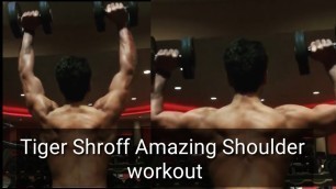 'Tiger Shroff Amazing shoulder workout'